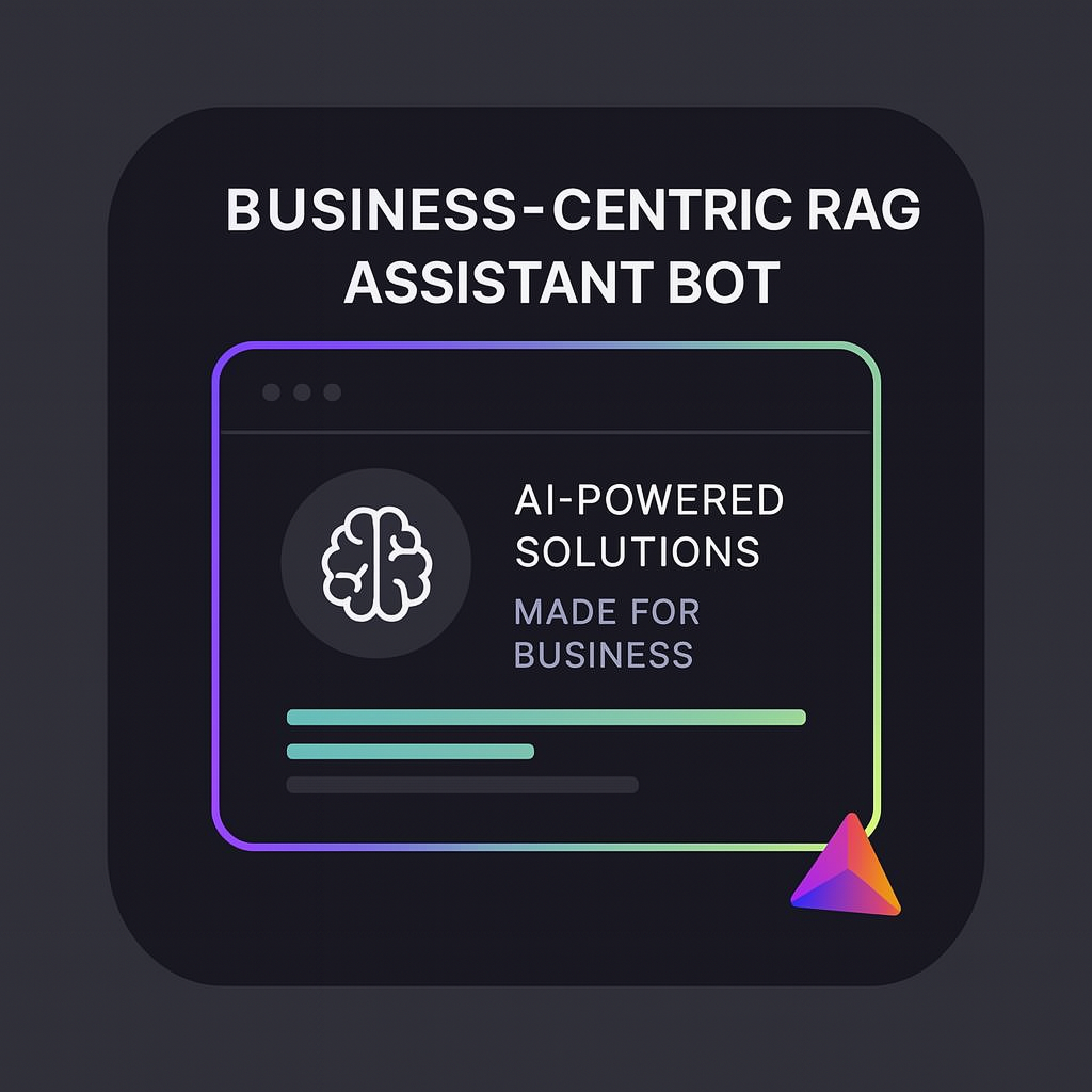 Business-Centric RAG Assistant Bot
